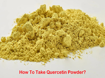 How Do You Take Quercetin Dihydrate Powder?